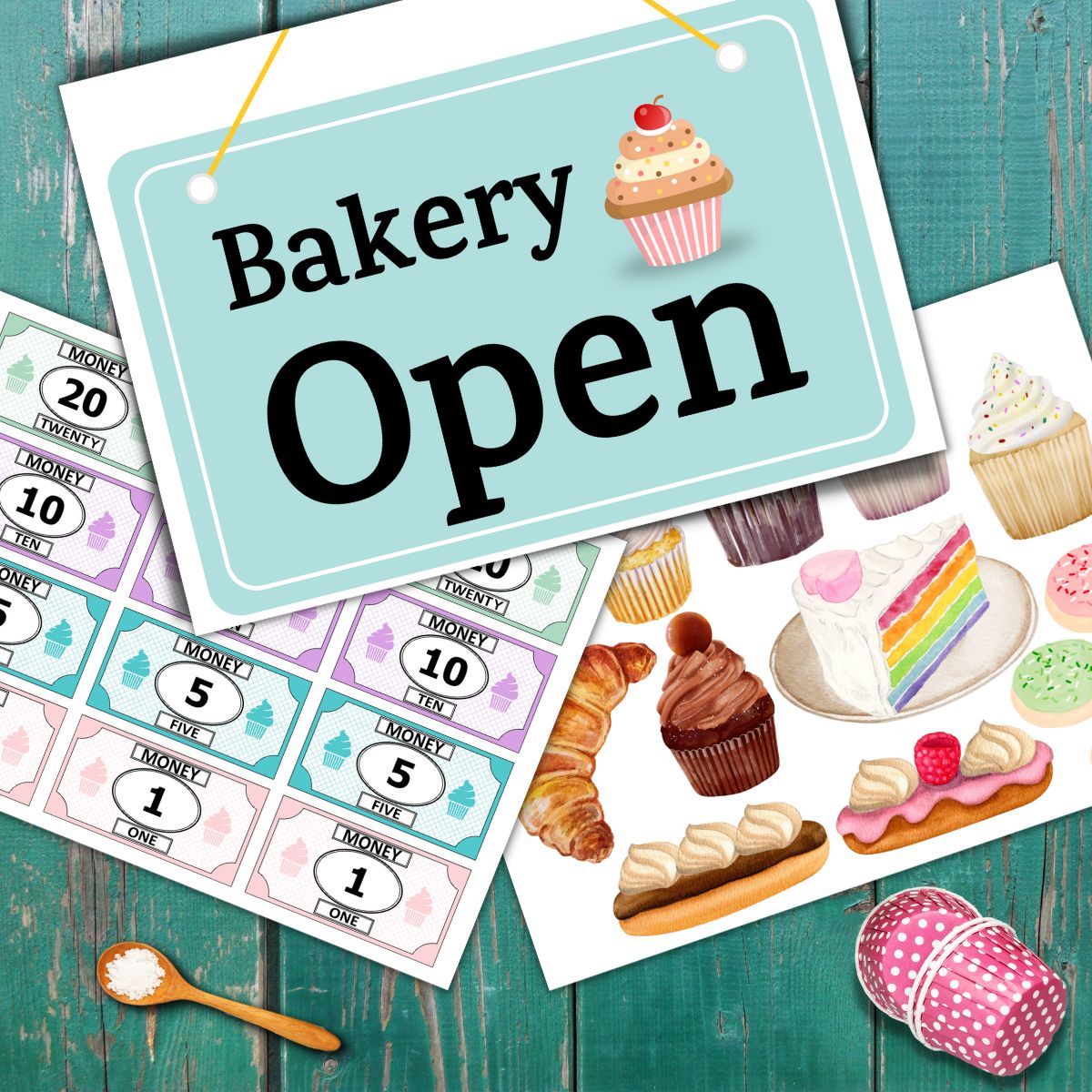 Several bakery dramatic play free printable pages on a table incuding an open sign, play money, and printable desserts.